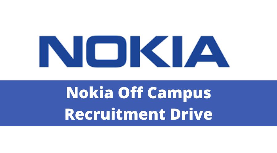 Nokia Off Campus Recruitment Drive | Software Developer