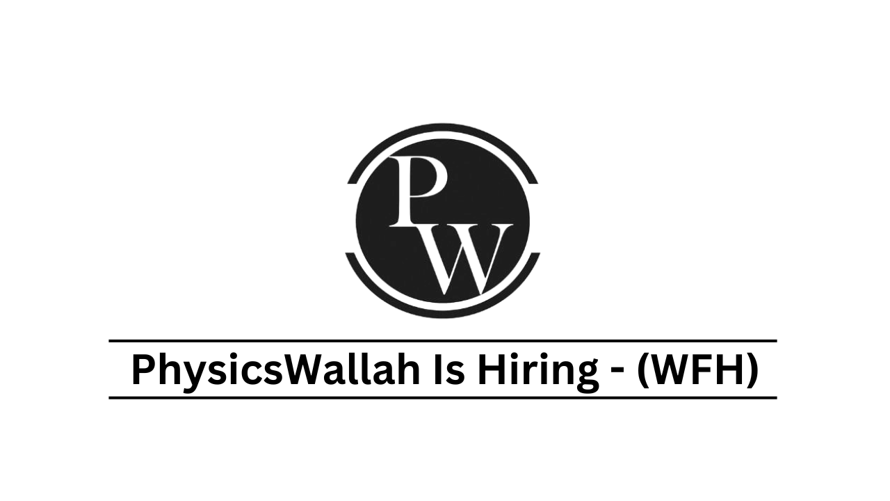 PhysicsWallah Job