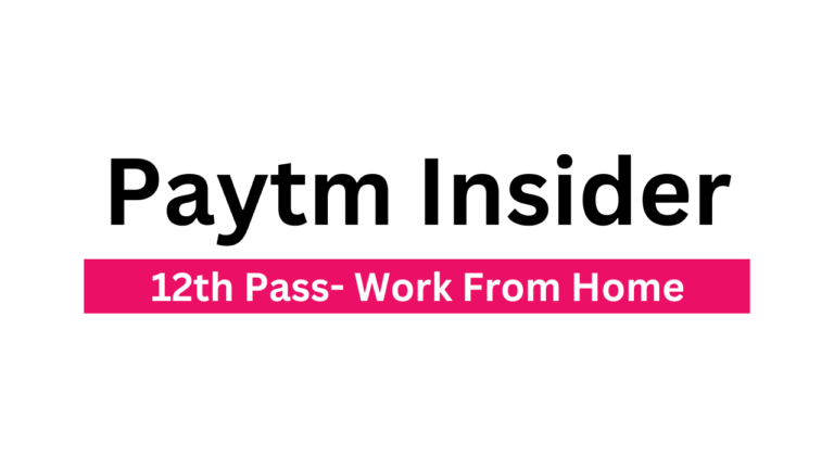 Paytm Insider Job | Digital Marketing Job | Work From Home - Amir Sohel