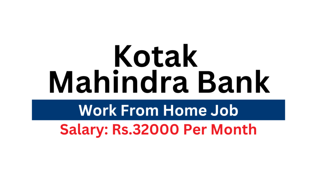 kotak-mahindra-bank-job-casa-acquisition-manager-work-from-home