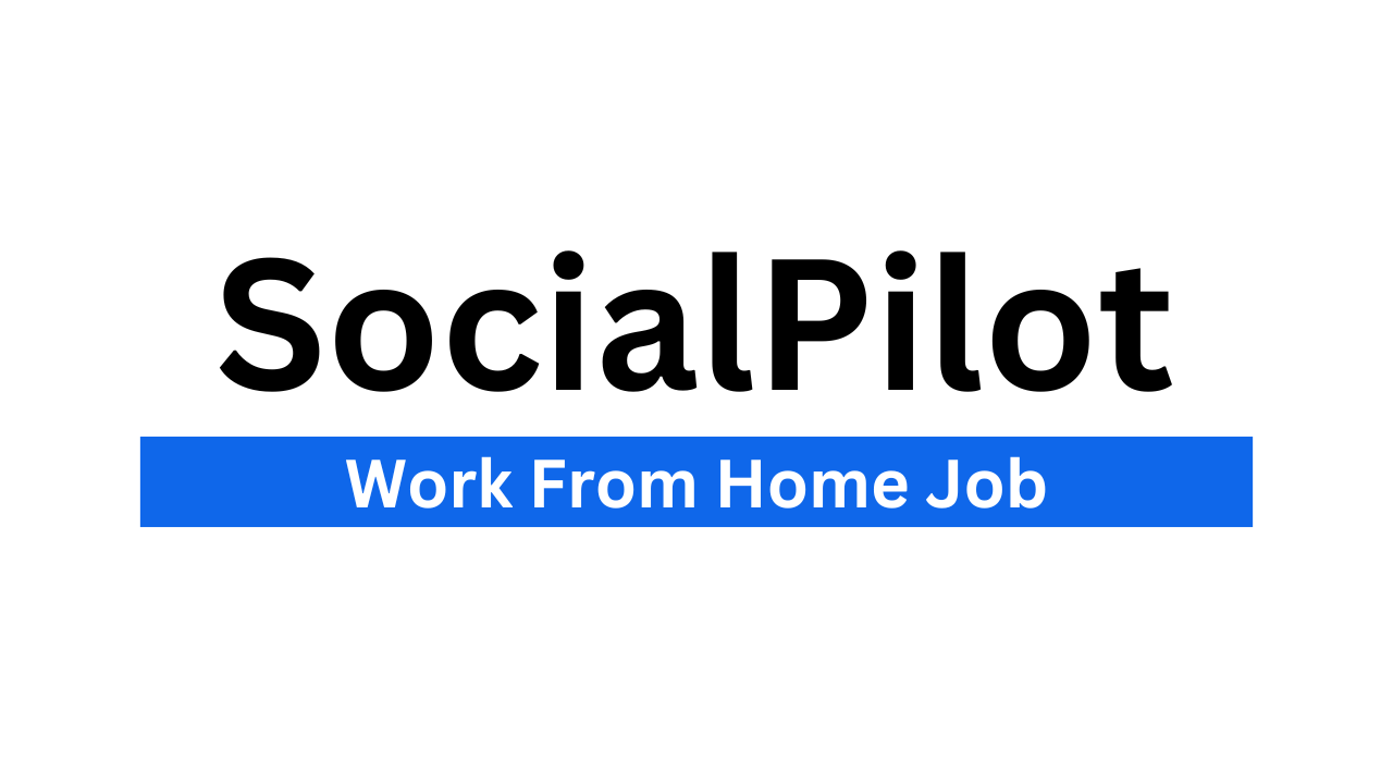 SocialPilot Job