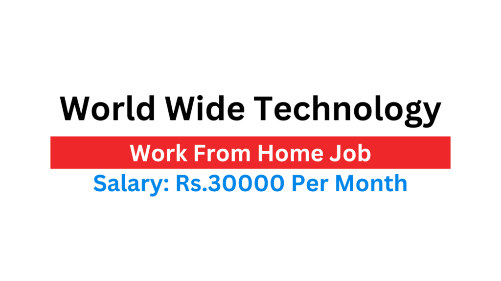 world wide technology work from home