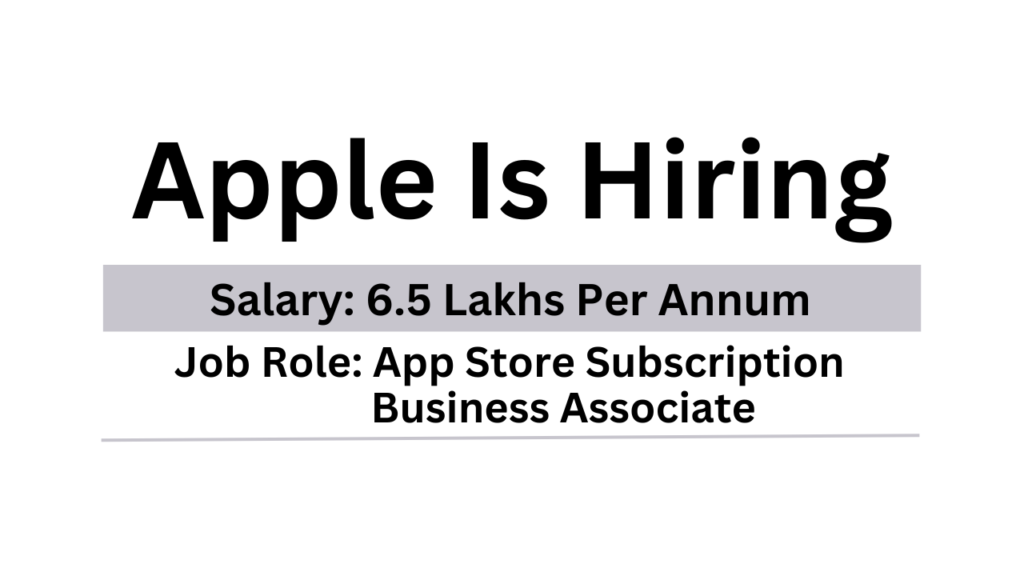 Apple Is Hiring | App Store Subscription Business Associate | Work From ...