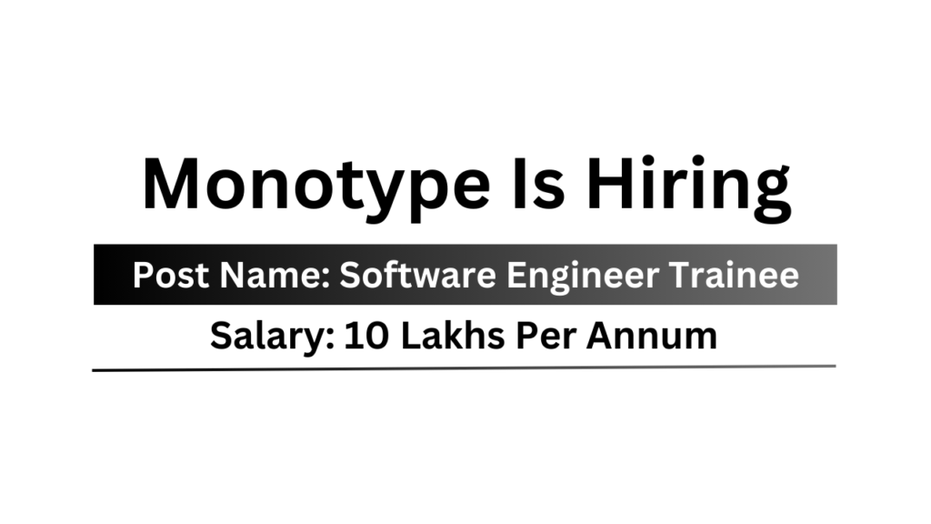 monotype-is-hiring-work-from-office-software-engineer-trainee