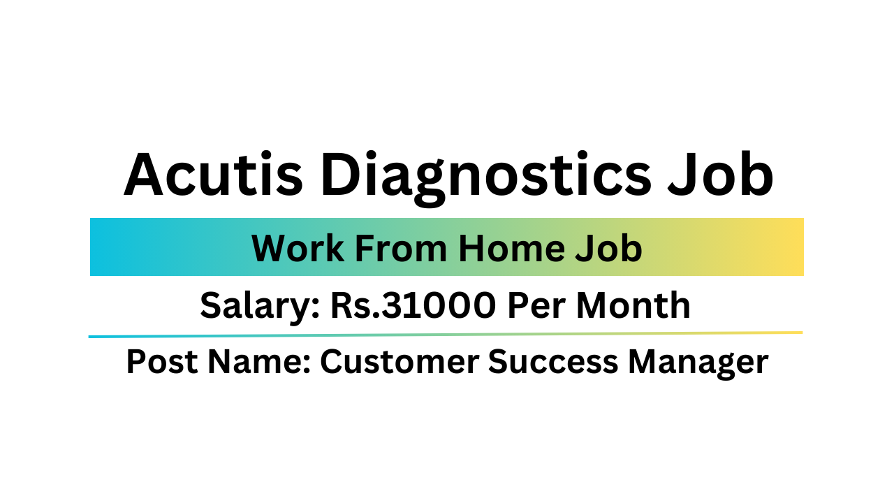 Acutis Diagnostics Job