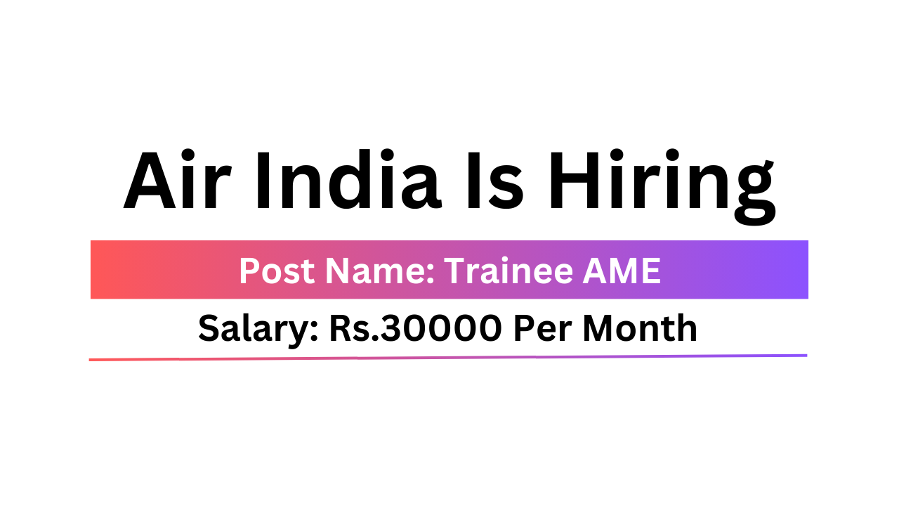 Air India Is Hiring