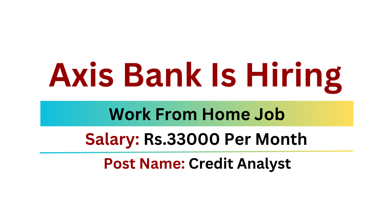 Axis Bank Is Hiring