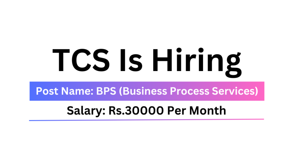 TCS BPS Hiring For 2025 Passing Graduates Freshers Can Apply Urgent