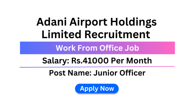 Adani Airport Holdings Limited Recruitment