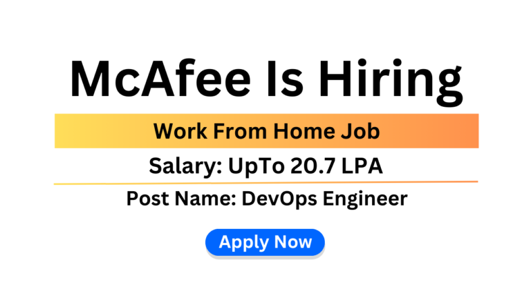 McAfee Recruitment 2024