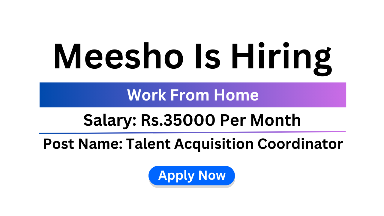 Meesho Recruitment 2024