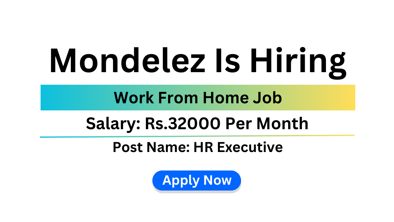 Mondelez Is Hiring 1