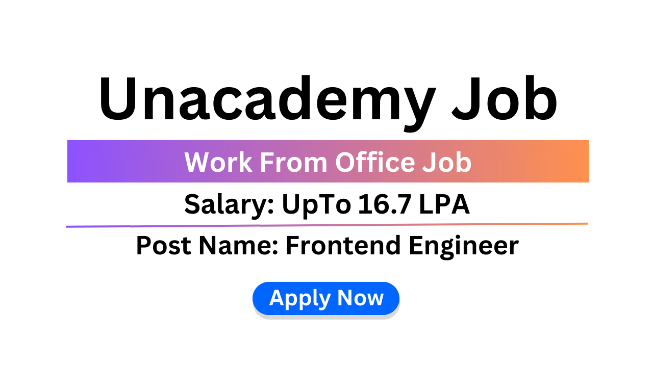 Unacademy Job