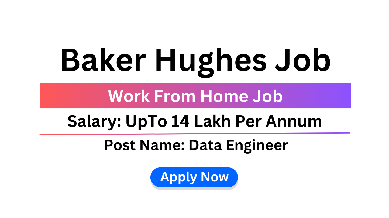 Baker Hughes Job