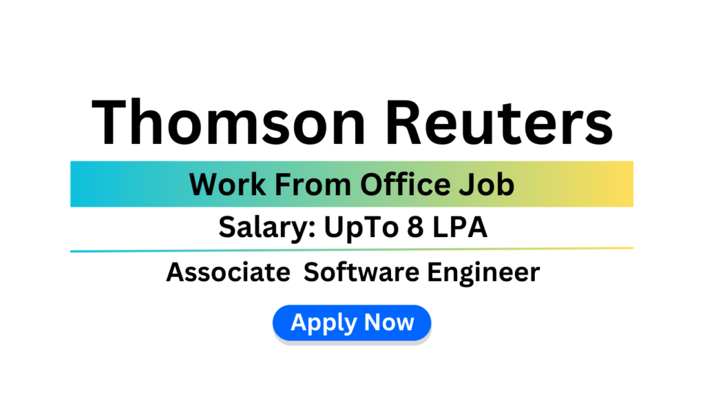 Thomson Reuters Is Hiring For Software Engineer | Work From Office ...