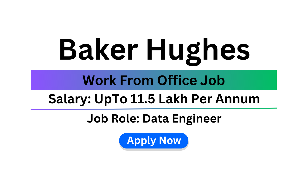 Baker Hughes Recruitment