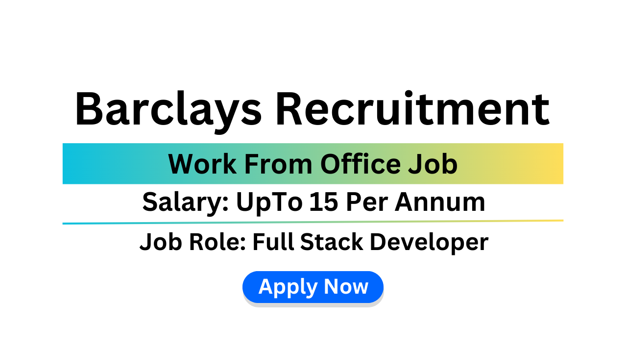 Barclays Recruitment 2025