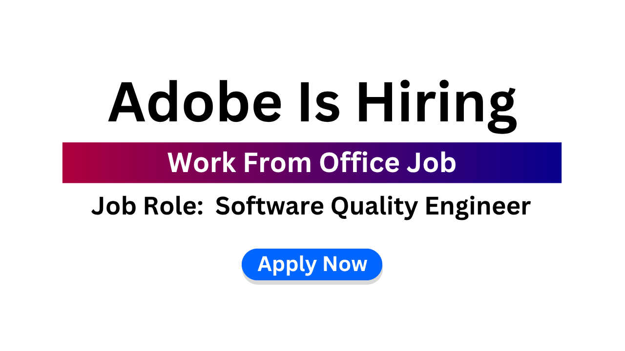 Adobe Is Hiring 9