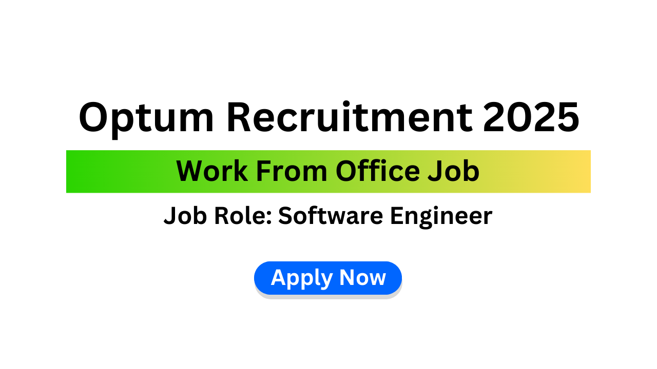 Optum Recruitment 2025