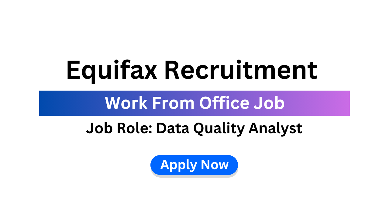 Equifax Recruitment 2025