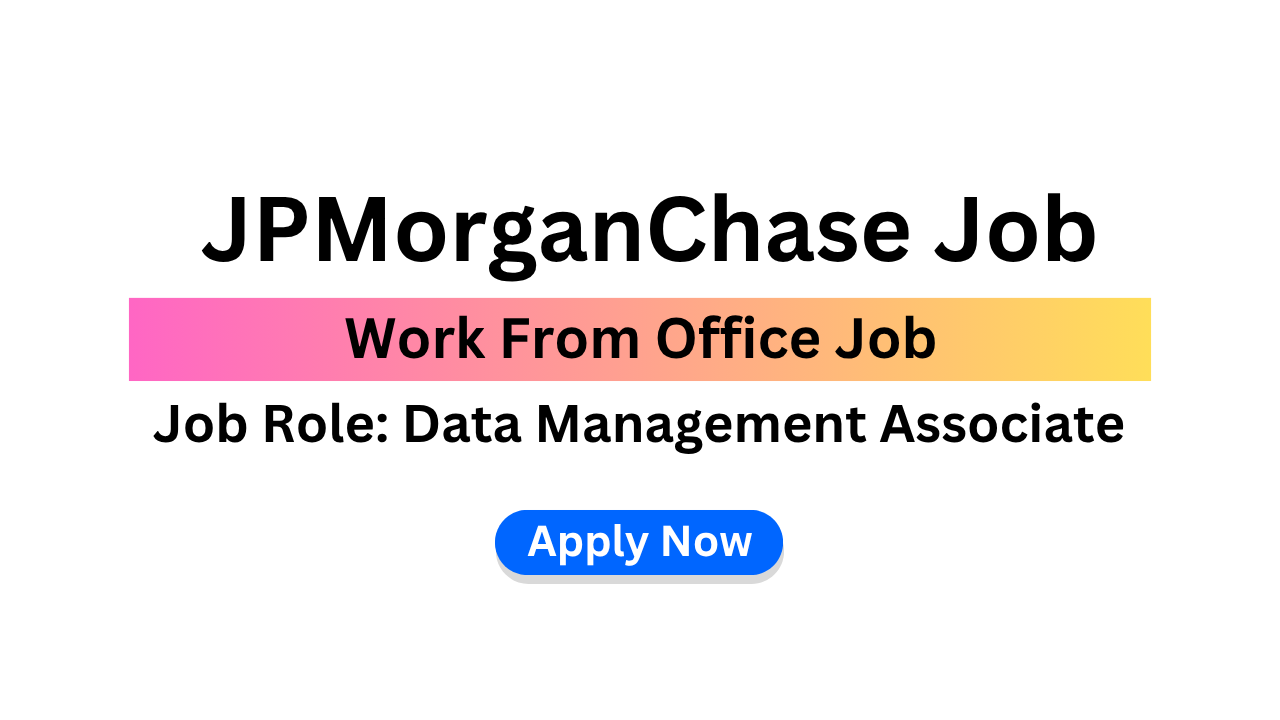 JPMorganChase Is Hiring