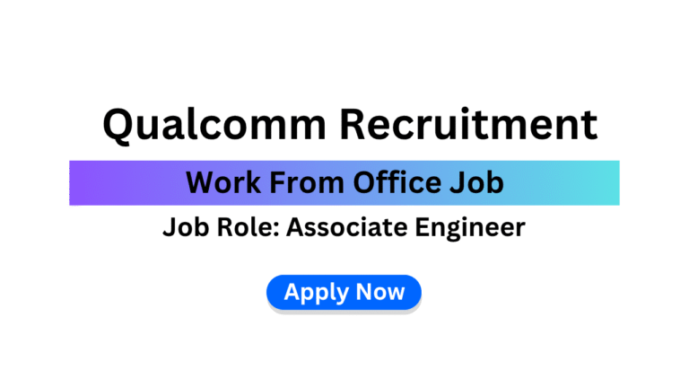 Qualcomm Recruitment 2025