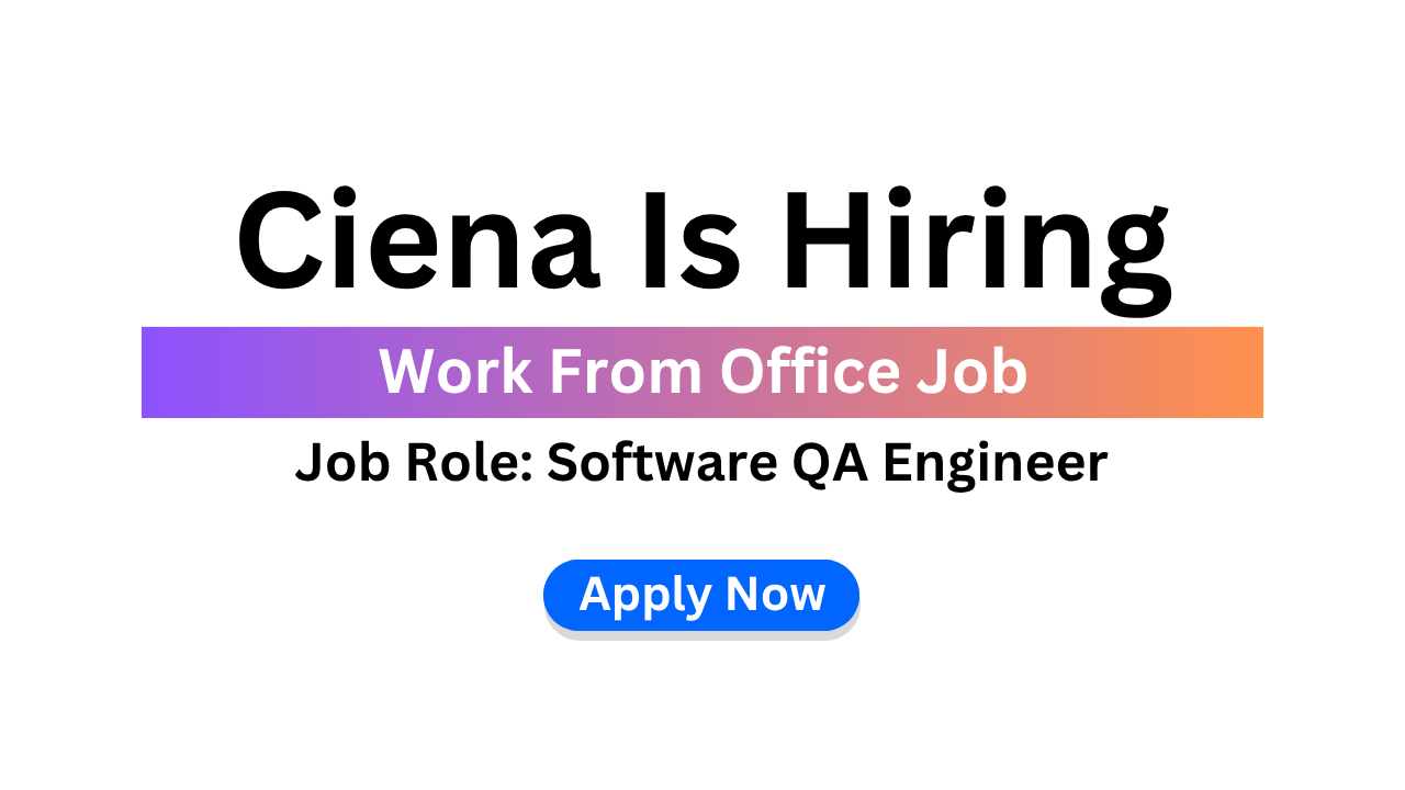 Ciena Recruitment