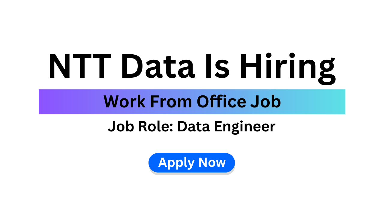 NTT Data Recruitment 2025 1