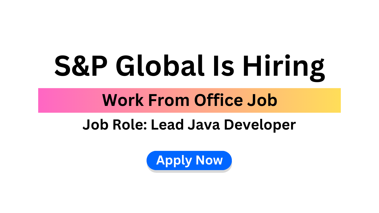 S&P Global Recruitment 2025