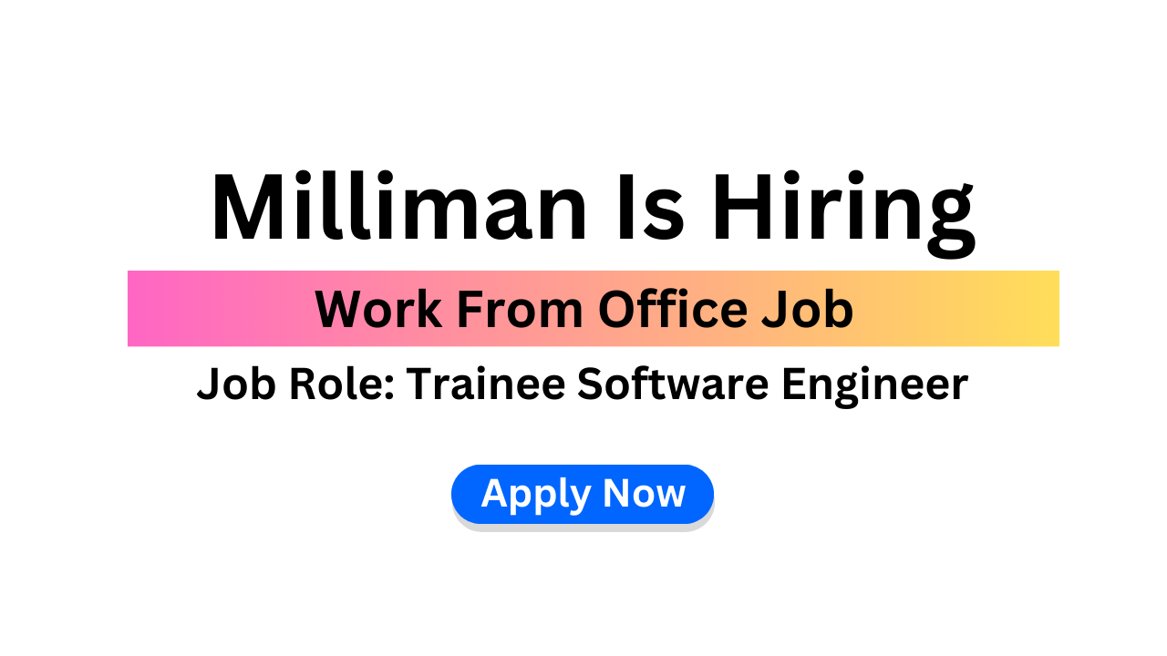 Milliman Is Hiring 1