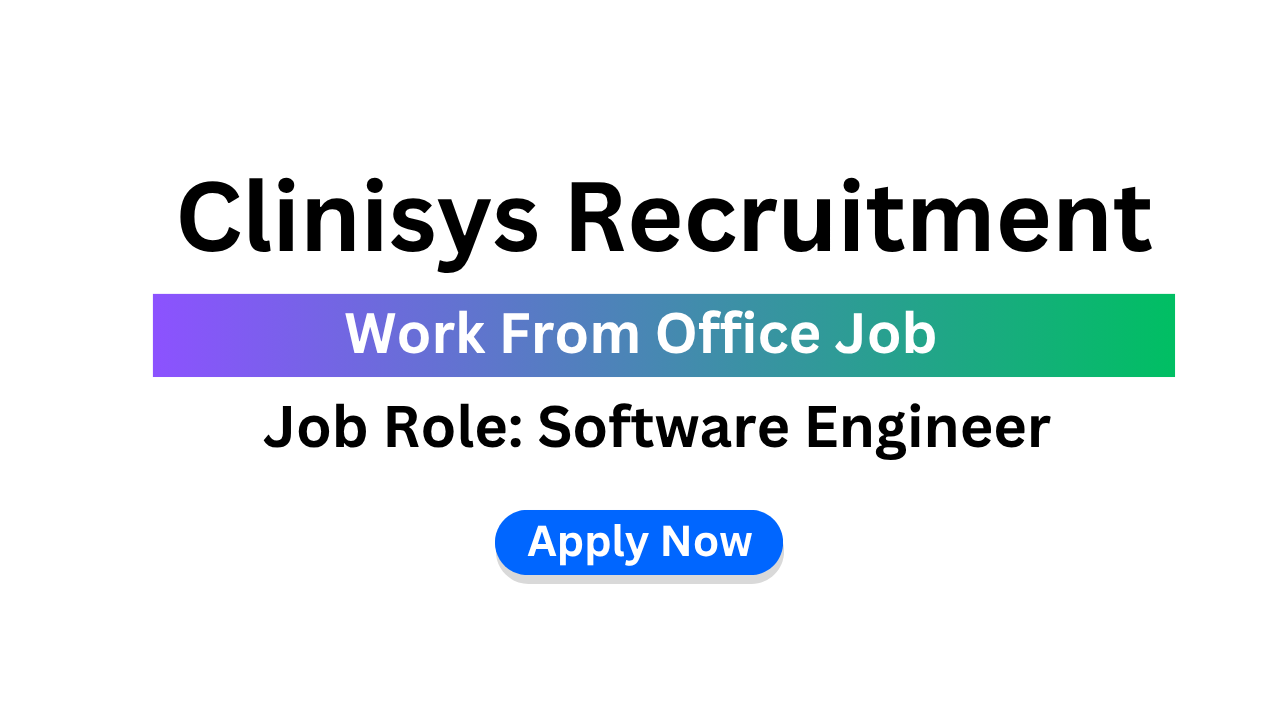 Clinisys Recruitment 2026