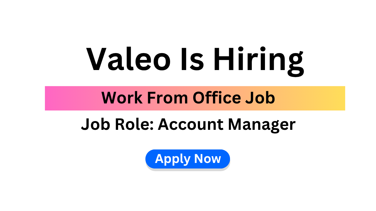 Valeo Is Hiring