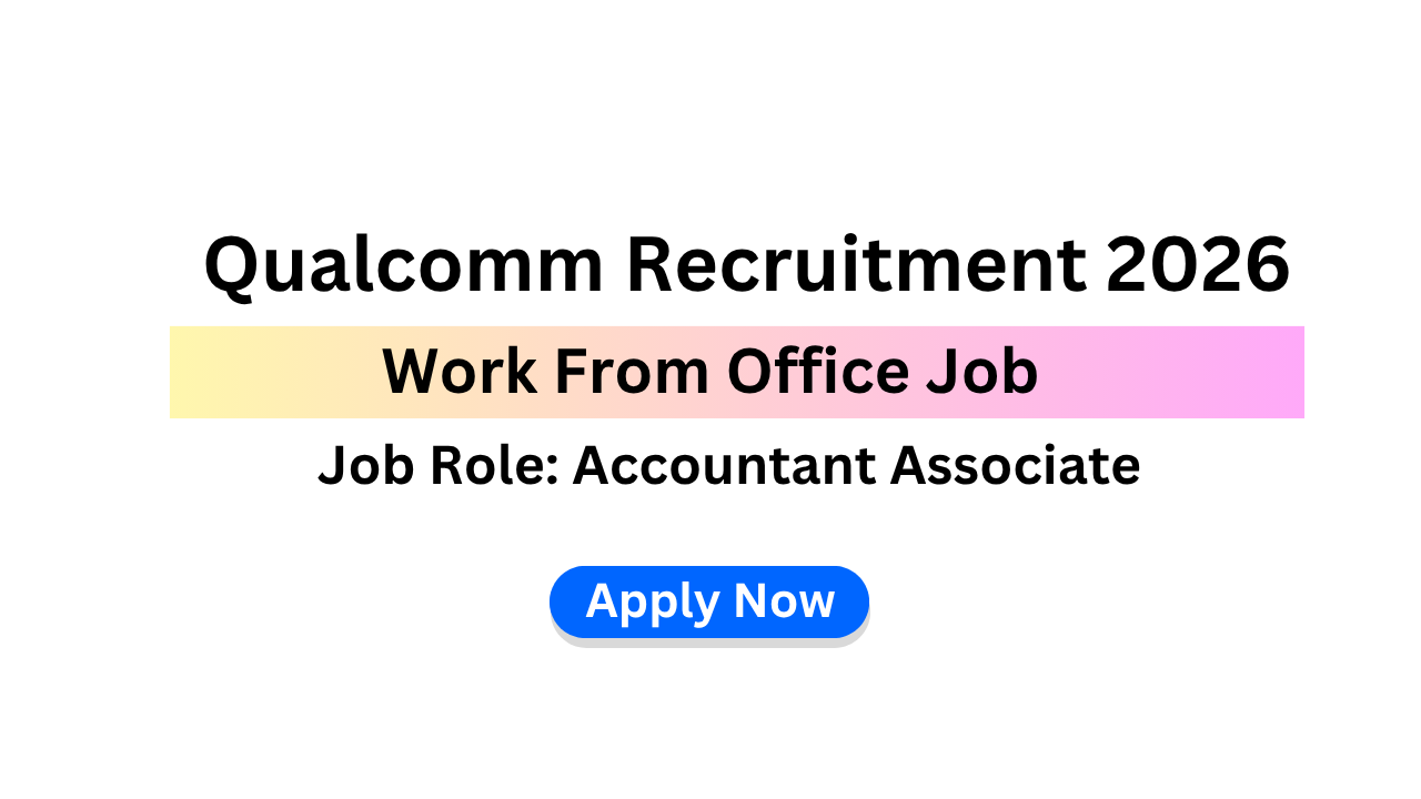 Qualcomm Recruitment 2026