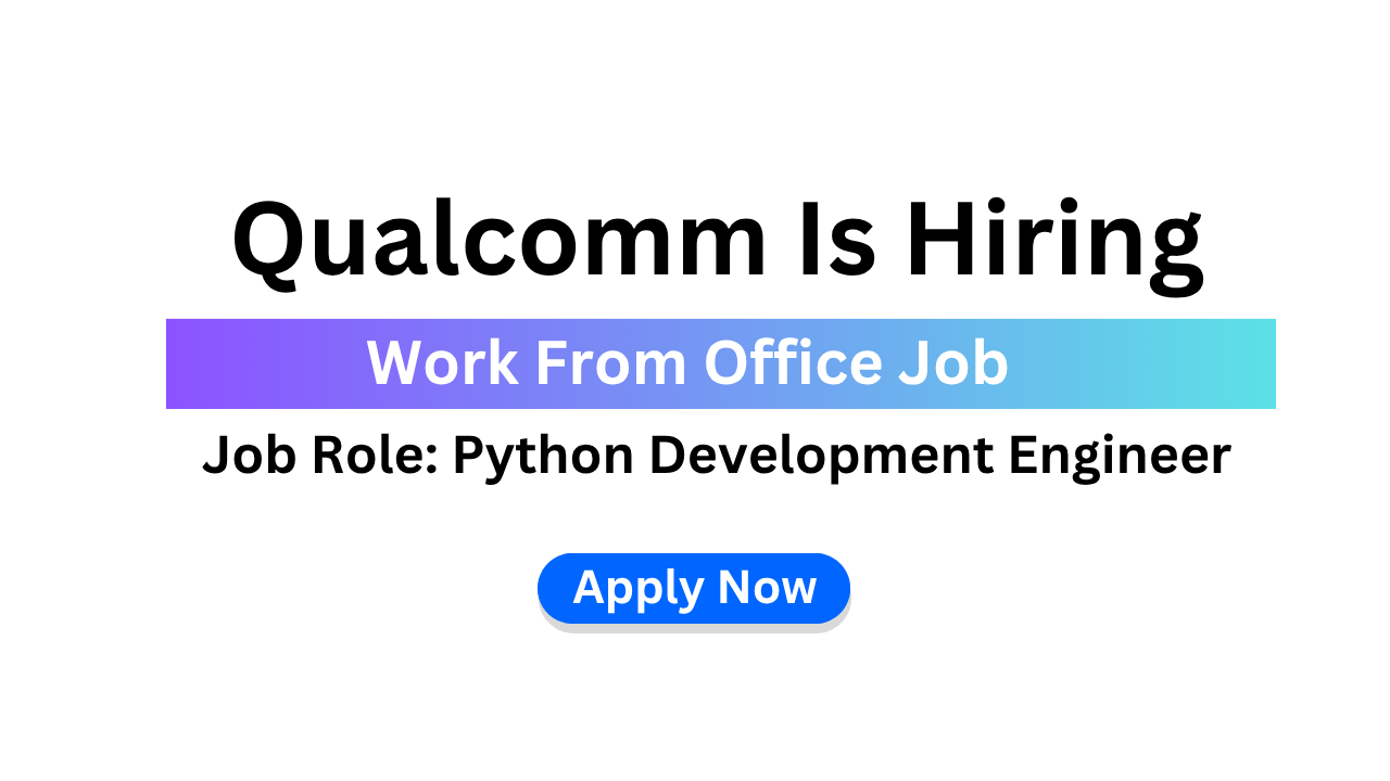 Qualcomm Recruitment 2026