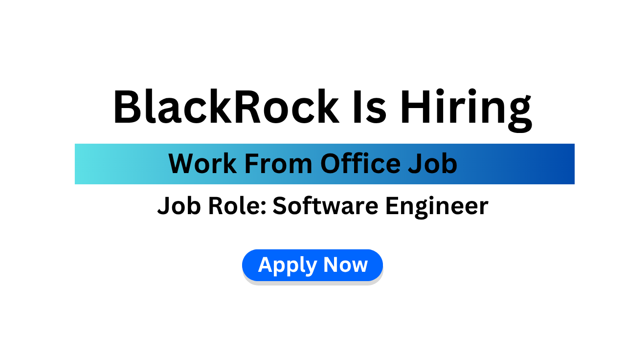 BlackRock Is Hiring