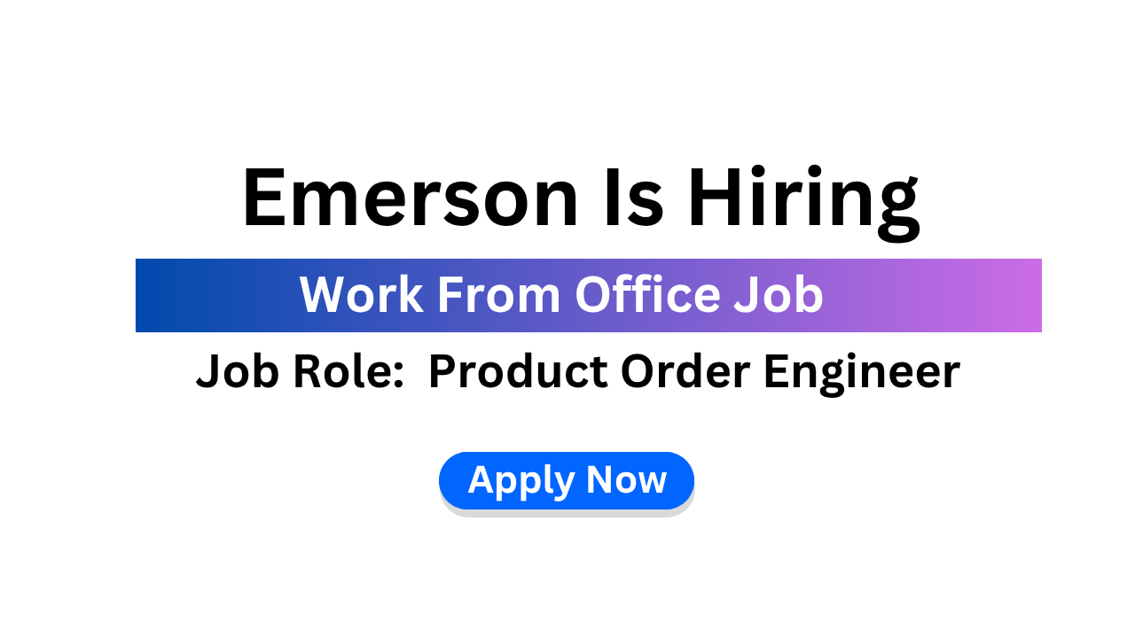 Emerson Is Hiring