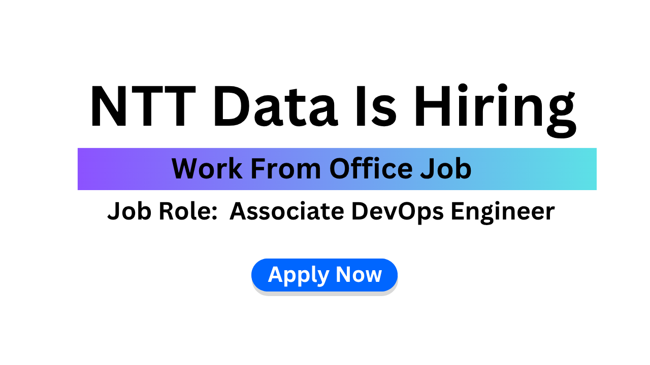 NTT Data Is Hiring